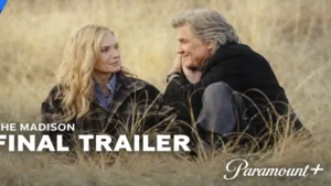 The Madison Series, Yellowstone Spin Off, Paramount Plus Shows, Kurt Russell, Michelle Pfeiffer, Yellowstone Universe, TV Show Trailer, Streaming Series